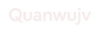 Quanwujv – Accueil